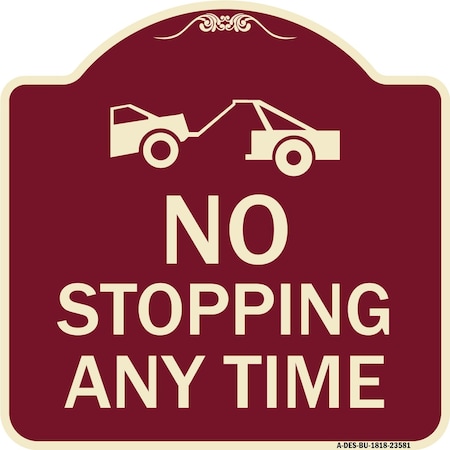 No Stopping Anytime With Tow Away Graphic Heavy-Gauge Aluminum Architectural Sign